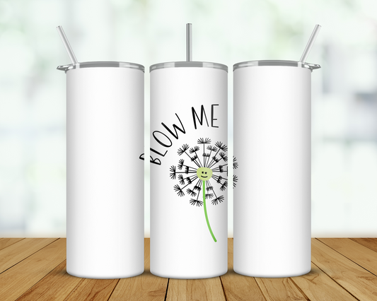 Blow Me Double Walled Tumbler