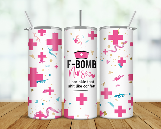 F-Bomb Nurse Double Walled Tumbler
