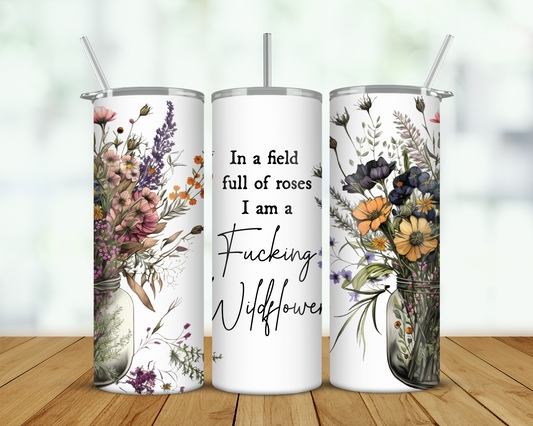 F'ing Wildflower Double Walled Tumbler