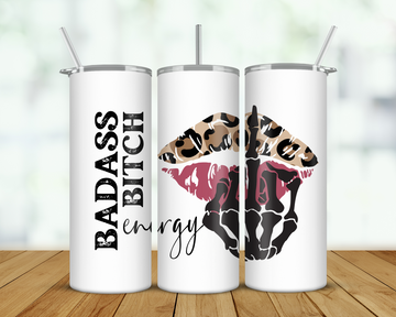 Badass Bitch Energy Double Walled Tumbler