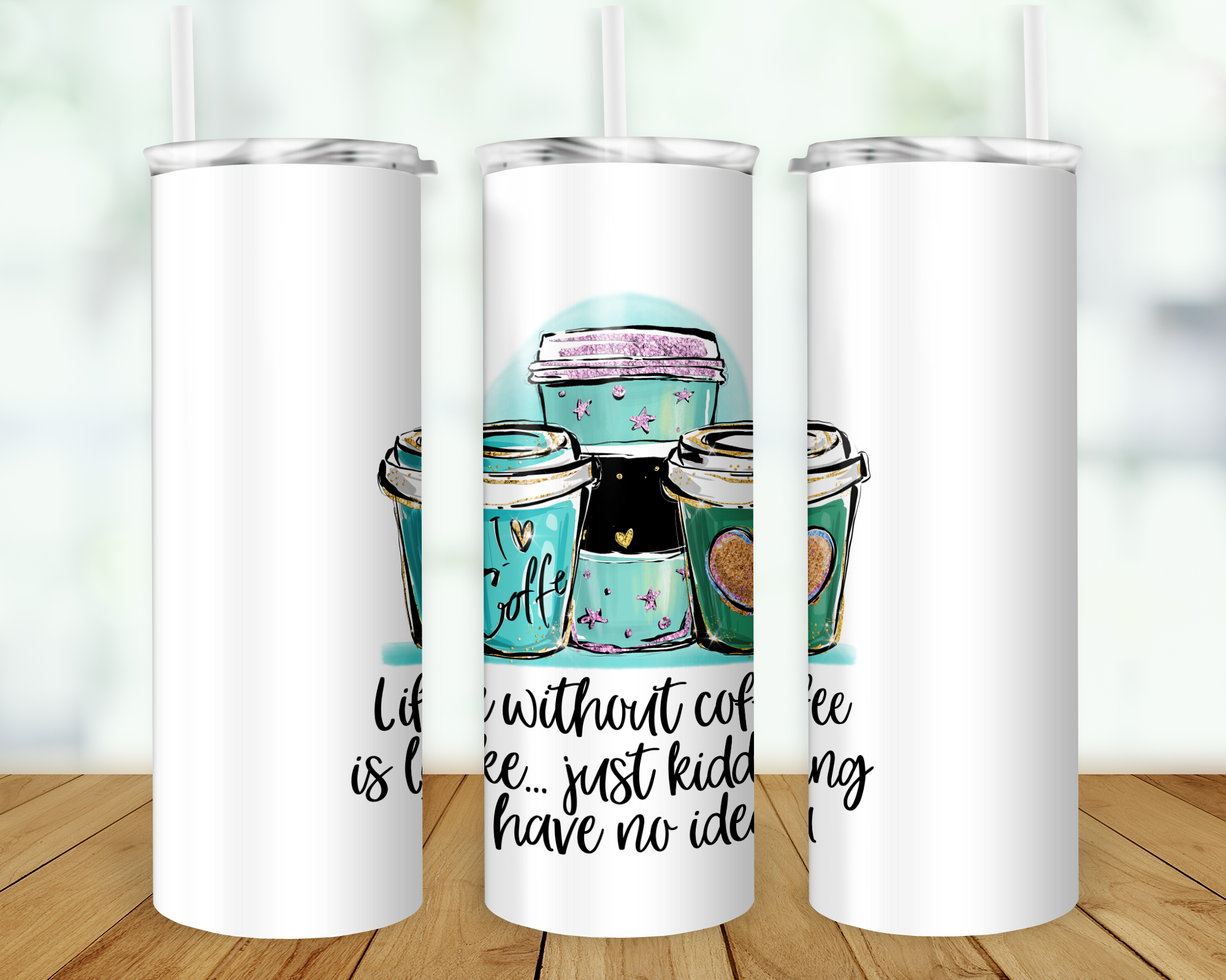 Life Without Coffee Double Walled Tumbler
